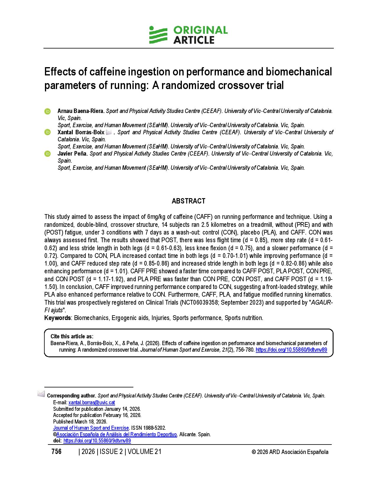 Effects of caffeine ingestion on performance and biomechanical parameters of running: A randomized crossover trial